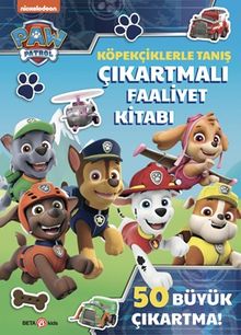 Paw Patrol Köpekçiklerle Tanış Çıkartmalı Faaliyet Kitabı