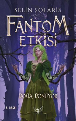 Fantom Etkisi / Doğa Dönüyor (Ciltli)
