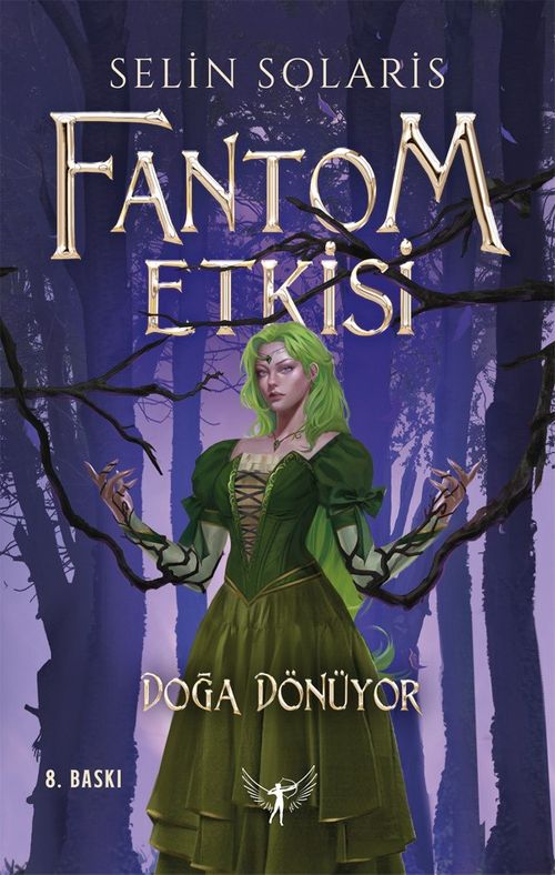 Fantom Etkisi / Doğa Dönüyor (Ciltli)