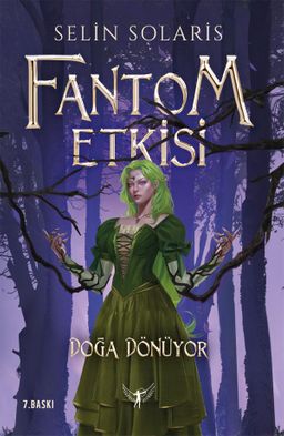 Fantom Etkisi / Doğa Dönüyor (Karton Kapak)