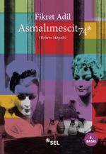 Asmalımescit74 (Bohem Hayatı)