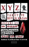 XYZ - Yakut ve B&uuml;y&uuml;k Kazan - Sisteki Ev