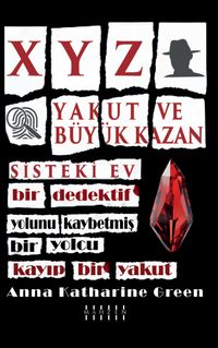 XYZ - Yakut ve Büyük Kazan - Sisteki Ev