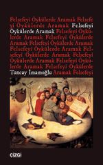Felsefeyi Öykülerde Aramak