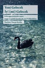 Yeni Gelecek İy!(mi) Gelecek - Amor Fati 