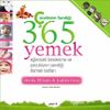 &Ccedil;ocukların Sevdiği 365 Yemek & Eğlenceli Beslenme ve &Ccedil;ocukların Sevdiği Damak Tadları