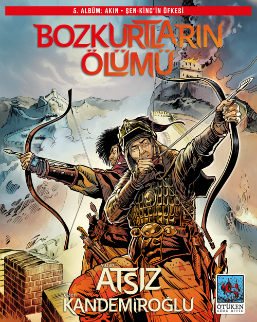 Bozkurtların Ölümü 5. Albüm & Akın - Şen-King'in Öfkesi