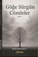 Göğe Sürgün Cümleler