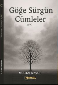 Göğe Sürgün Cümleler