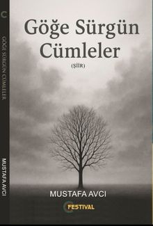 Göğe Sürgün Cümleler