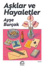 Aşklar ve Hayaletler