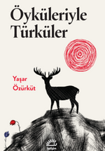 Öyküleriyle Türküler
