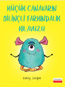 Küçük Canavarın Bilinçli Farkındalık Kılavuzu