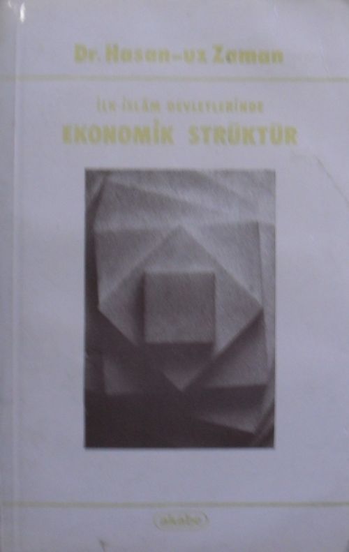 İlk İslam Devletlerinde Ekonomik Strüktür / 40-D-16