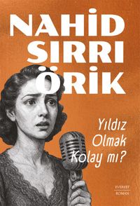 Yıldız Olmak Kolay Mı?
