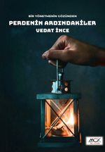 Bir Yönetmenin Gözünden Perdenin Ardındakiler