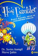 Hoş Esintiler & Özenle Seçilmiş, Eğiten ve Neşelendiren Fıkralar
