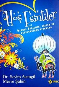 Hoş Esintiler & Özenle Seçilmiş, Eğiten ve Neşelendiren Fıkralar