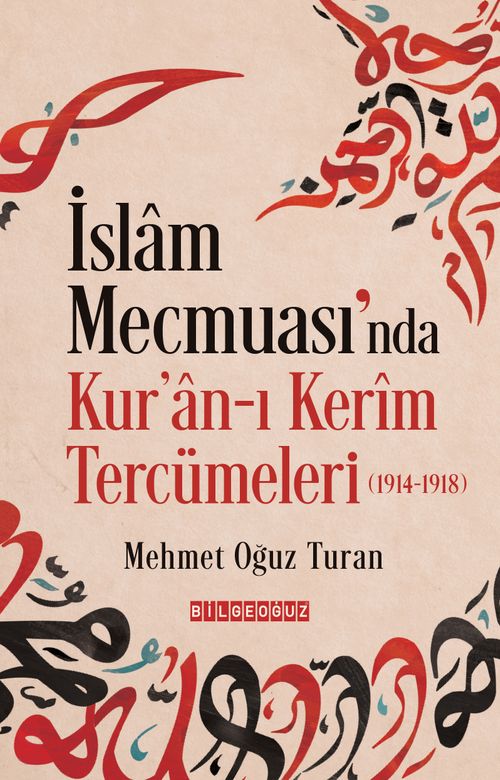 İslam Mecmuası'nda Kur'an-ı Kerîm Tercümeleri (1914-1918)