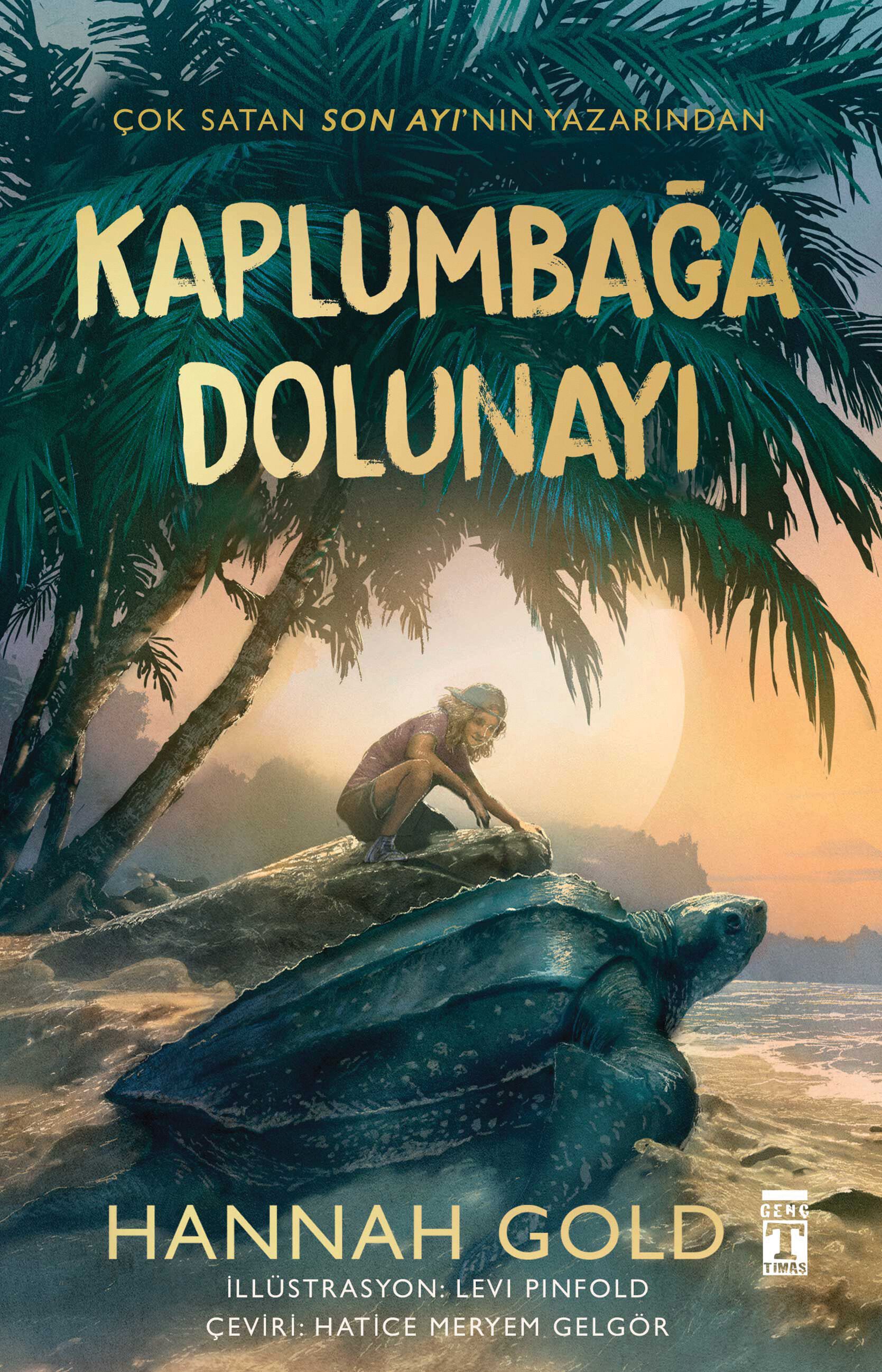 Kaplumbağa Dolunayı (Ciltli Şömizli) (Hannah Gold) Fiyatı