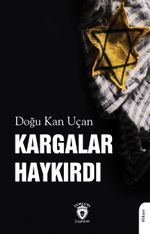 Kargalar Haykırdı