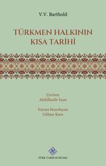 Türkmen Halkının Kısa Tarihi