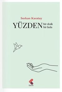 Yüzden Bir Eksik Bir Fazla