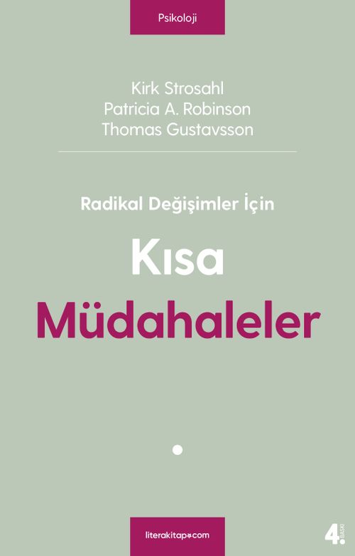 Radikal Değişimler İçin Kısa Müdahaleler