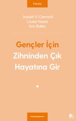 Gençler İçin Zihninden Çık Hayatına Gir