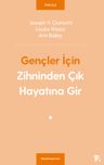 Gençler İçin Zihninden Çık Hayatına Gir