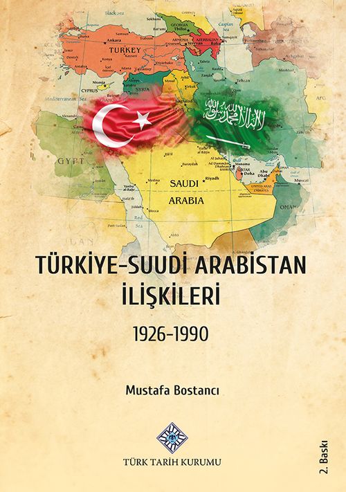 Türkiye-Suudi Arabistan İlişkileri 1926-1990