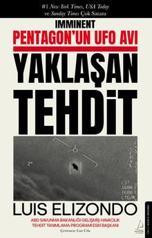 Yaklaşan Tehdit & Pentagon'un UFO Avı