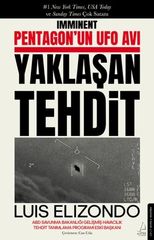 Yaklaşan Tehdit & Pentagon'un UFO Avı