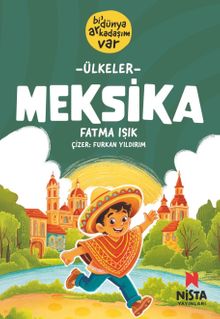 Meksika / Bi' Dünya Arkadaşım Var
