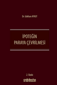 İpoteğin Paraya Çevrilmesi