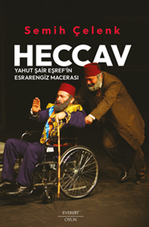 Heccav  Yahut Şair Eşref'in  Esrarengiz Macerası