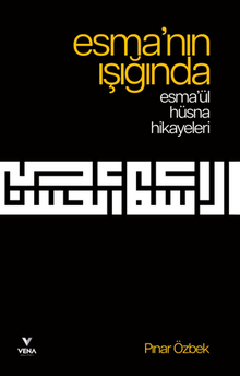 Esma'nın Işığında – Esma'ül Hüsna Hikayeleri