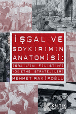 İşgal ve Soykırımın Anatomisi