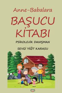 Anne -  Babaların Başucu Kitabı