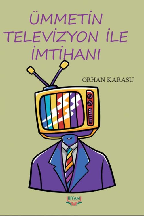 Ümmetin Televizyon ile İmtihanı