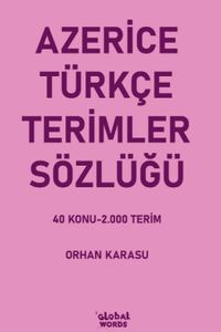 Azerice-Türkçe Terimler Sözlüğü & 40 Konu-2.000 Terim