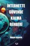 İnternette G&uuml;vende Kalma Rehberi