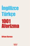 İngilizce-T&uuml;rk&ccedil;e 1001 Aforizma