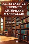 Ali Zeynep ve Kerem'in K&uuml;t&uuml;phane Maceraları