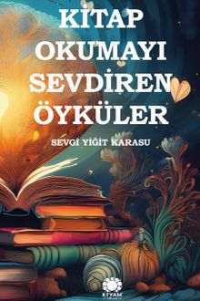 Kitap Okumayı Sevdiren Öyküler