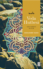 Veda Hutbesi / Son Nebevi Nutuk