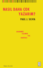 Nasıl Daha Çok Yazarım? / Akademik Yazımın Yol Haritası