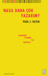 Nasıl Daha Çok Yazarım? / Akademik Yazımın Yol Haritası