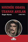 Kozmik Odaya Uzanan Anılar (1960-1991)