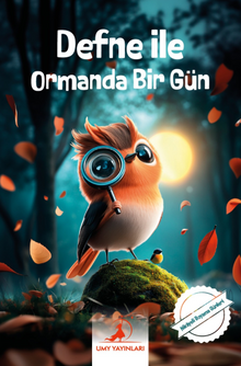 Defne ile Ormanda Bir Gün
